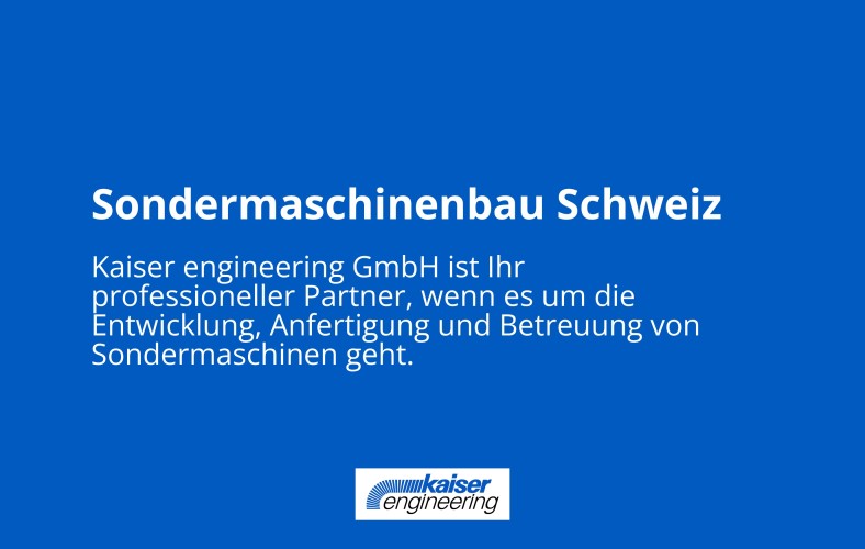 Sondermaschinenbau Schweiz